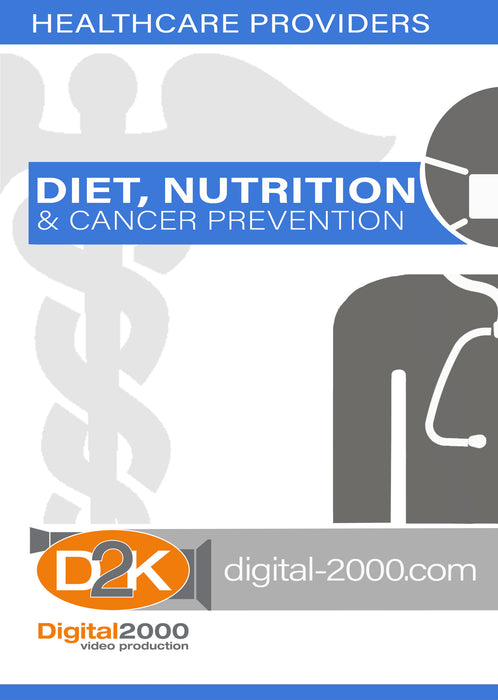 Diet, Nutrition, and Cancer Prevention
