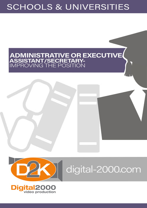 Administrative or Executive Assistants/Secretaries - Improving The Position (Schools)