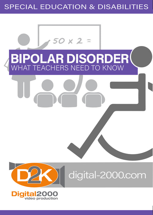 Bipolar Disorder - What Teachers Need To Know