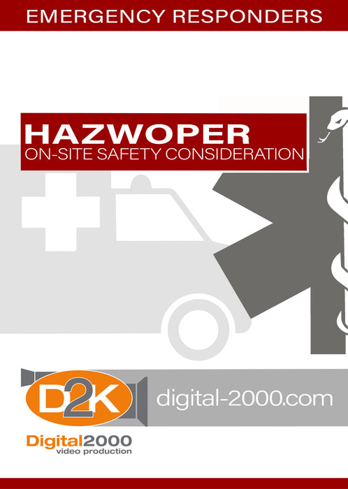 HAZWOPER - On-Site Safety Considerations