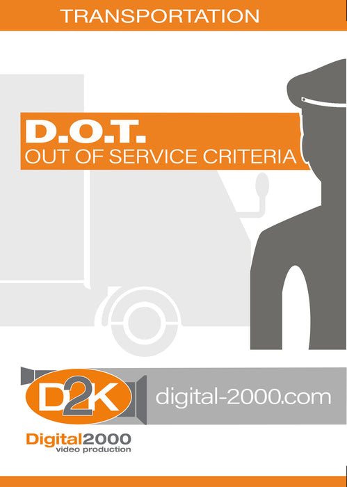 D.O.T. - Out of Service Criteria