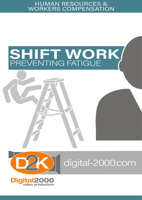Shift Work - Preventing Fatigue