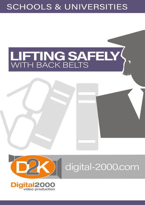 Lifting Safely With Back Belts (Schools)