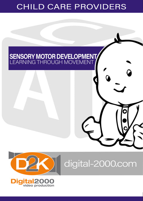 Sensory Motor Development - Learning Through Movement